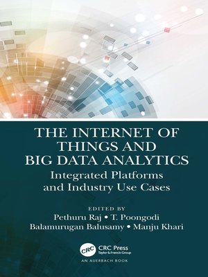 cover image of The Internet of Things and Big Data Analytics